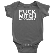 Load image into Gallery viewer, Fuck Mitch McConnell Baby Bodysuit
