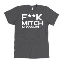 Load image into Gallery viewer, F**k Mitch McConnell - Colored Shirt
